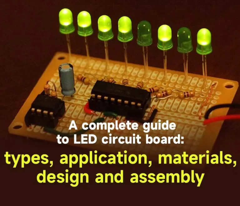 A complete guide to LED circuit board : types